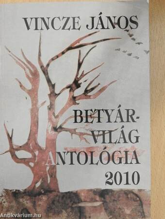 Betyárvilág Antológia 2010