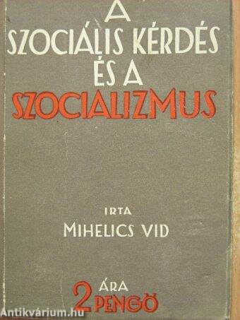 A szociális kérdés és a szocializmus