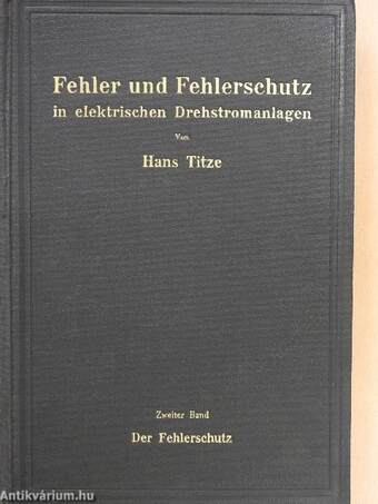 Fehler und Fehlerschutz in elektrischen Drehstromanlagen II.