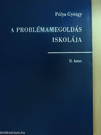 A problémamegoldás iskolája II. (töredék)