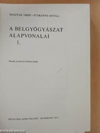 A belgyógyászat alapvonalai 1. (töredék)