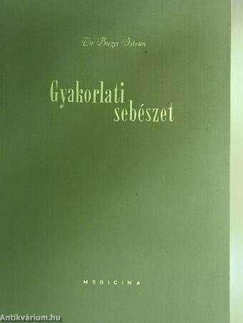 Gyakorlati sebészet II. (töredék)