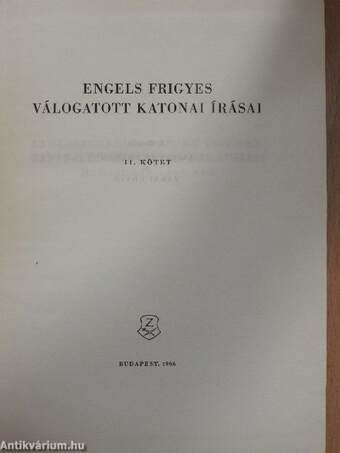 Engels Frigyes válogatott katonai írásai II.