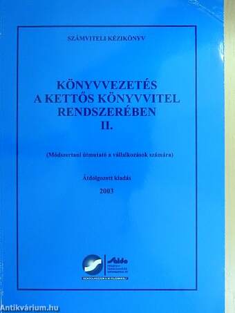 Könyvvezetés a kettős könyvvitel rendszerében II. (töredék)