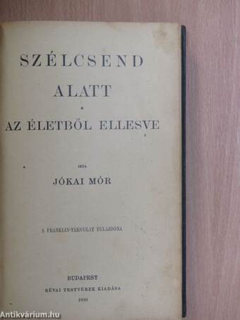 Szélcsend alatt/Az életből ellesve