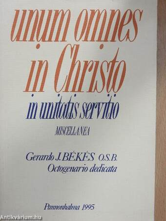 Unum omnes in Christo in Unitatis Servitio I.