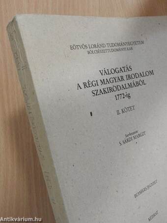 Válogatás a régi magyar irodalom szakirodalmából 1772-ig II. (töredék)