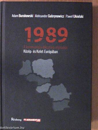 1989 - A kommunista diktatúra végnapjai Közép- és Kelet-Európában