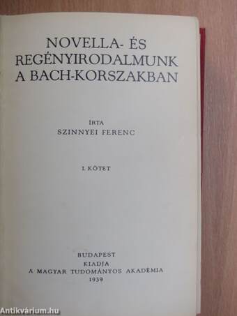 Novella- és regényirodalmunk a Bach-korszakban I. (töredék)