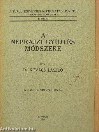 A néprajzi gyüjtés módszere