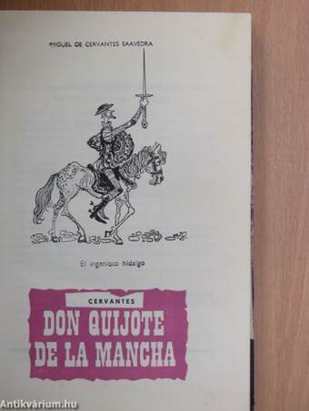 El ingenioso hidalgo Don Quijote de la Mancha