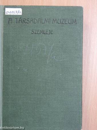 A Társadalmi Muzeum Szemléje 1914. január-deczember