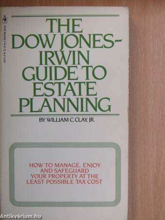 The Dow Jones-Irwin Guide to Estate Planning