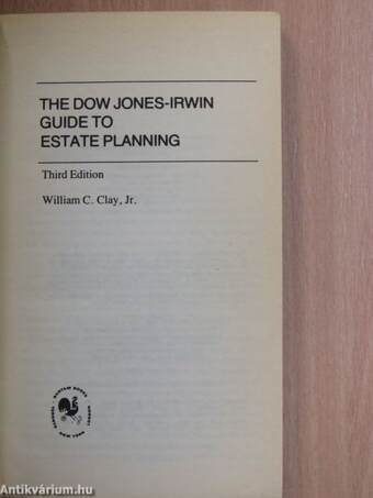 The Dow Jones-Irwin Guide to Estate Planning