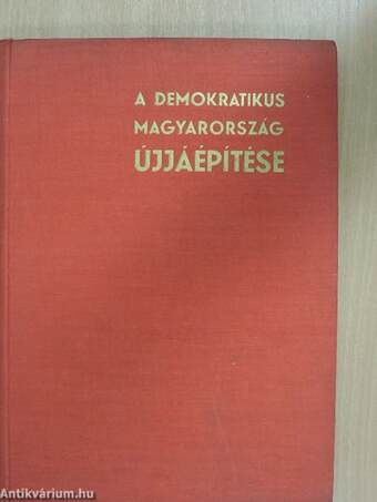 A demokratikus Magyarország újjáépítése