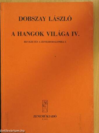 A hangok világa IV.