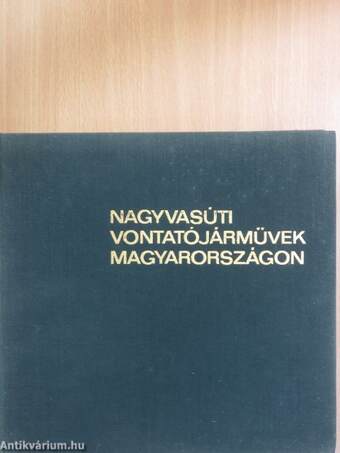 Nagyvasúti vontatójárművek Magyarországon