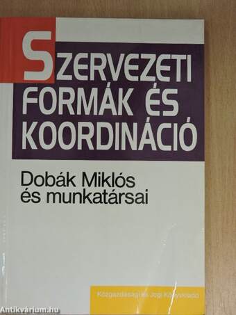 Szervezeti formák és koordináció