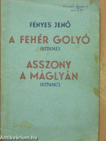 A fehér golyó/Asszony a máglyán