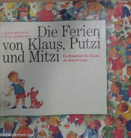 Die Ferien von Klaus, Putzi, und Mitzi, Ein Bilderbuch für Kinder, die deutsch lernen - Lemezzel