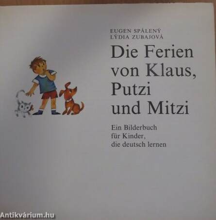 Die Ferien von Klaus, Putzi, und Mitzi, Ein Bilderbuch für Kinder, die deutsch lernen - Lemezzel