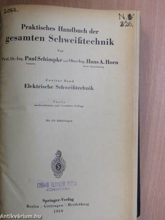 Praktisches Handbuch der gesamten Schweißtechnik II.