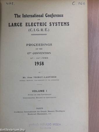 The International Conference on Large Electric Systems (C. I. G. R. É.)