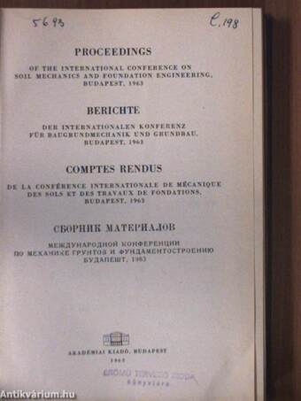 Proceedings of the International Conference on Soil Mechanics and Foundation Engineering, Budapest, 1963