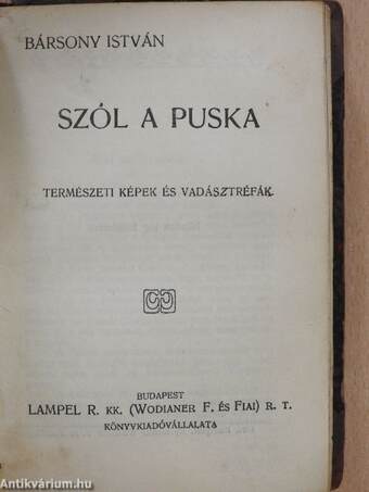 Három elbeszélés/Elbeszélések/Vadász-történetek/Szól a puska/Vig elbeszélések/Tárczák/Vadászat/A bor