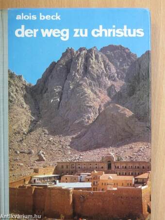 Der Weg zu Christus