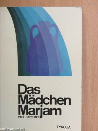 Das Mädchen Marjam