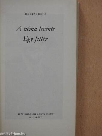 A néma levente/Egy fillér