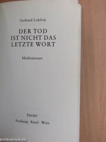 Der Tod ist nicht das letzte Wort