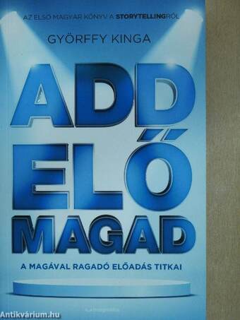 Add elő magad