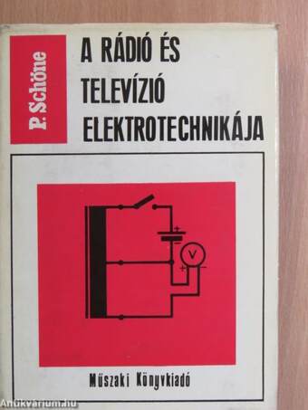 A rádió és televízió elektrotechnikája