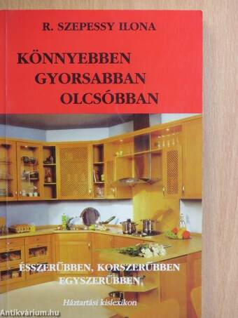 Könnyebben, gyorsabban, olcsóbban