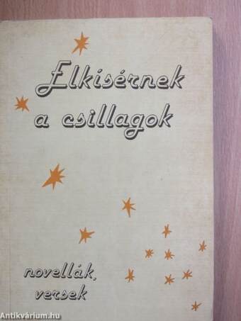 Elkísérnek a csillagok