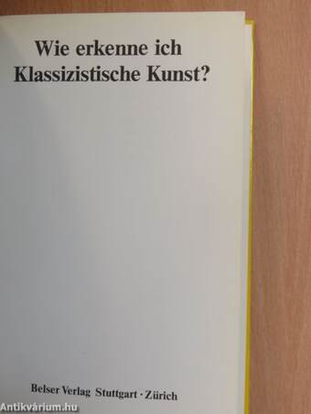 Wie erkenne ich Klassizistische Kunst?