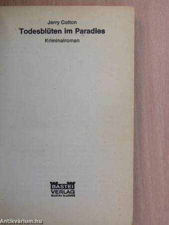 Todesblüten im Paradies