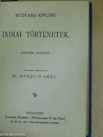 A dsungel könyve I-III./Indiai történetek I-III./Ujabb dsungel-történetek/Muszkák foglya és egyéb történetek