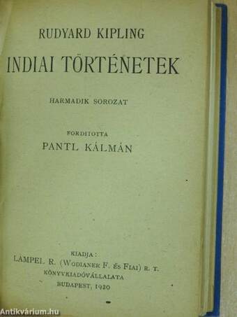 A dsungel könyve I-III./Indiai történetek I-III./Ujabb dsungel-történetek/Muszkák foglya és egyéb történetek