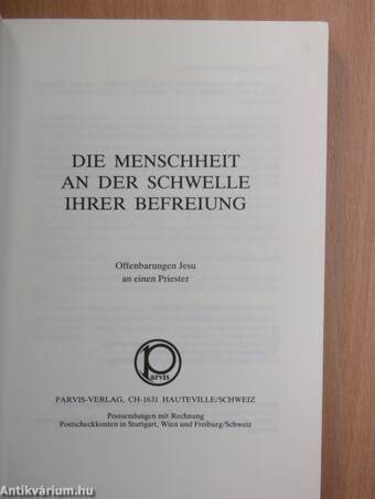 Die Menschheit an der Schwelle Ihrer Befreiung