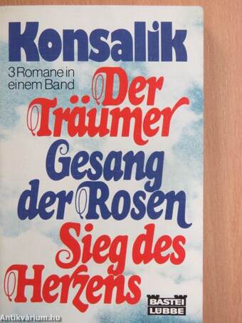 Der Träumer/Gesang der Rosen/Sieg des Herzens