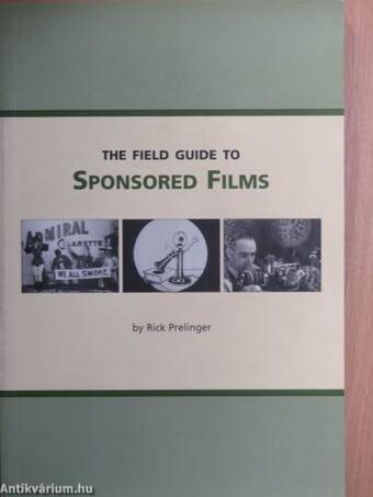The Field Guide to Sponsored Films