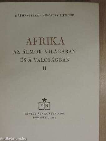 Afrika az álmok világában és a valóságban 2. (töredék)