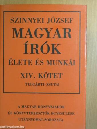 Magyar írók élete és munkái XIV. (töredék)