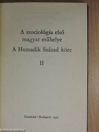 A szociológia első magyar műhelye II. (töredék)