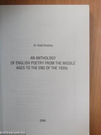 An Anthology of English Poetry From the Middle Ages to the End of the 1930s