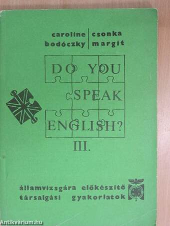 Do You Speak English? III.