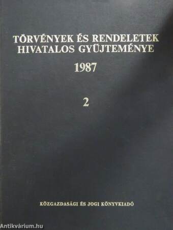 Törvények és rendeletek hivatalos gyűjteménye 1987/2. (töredék)